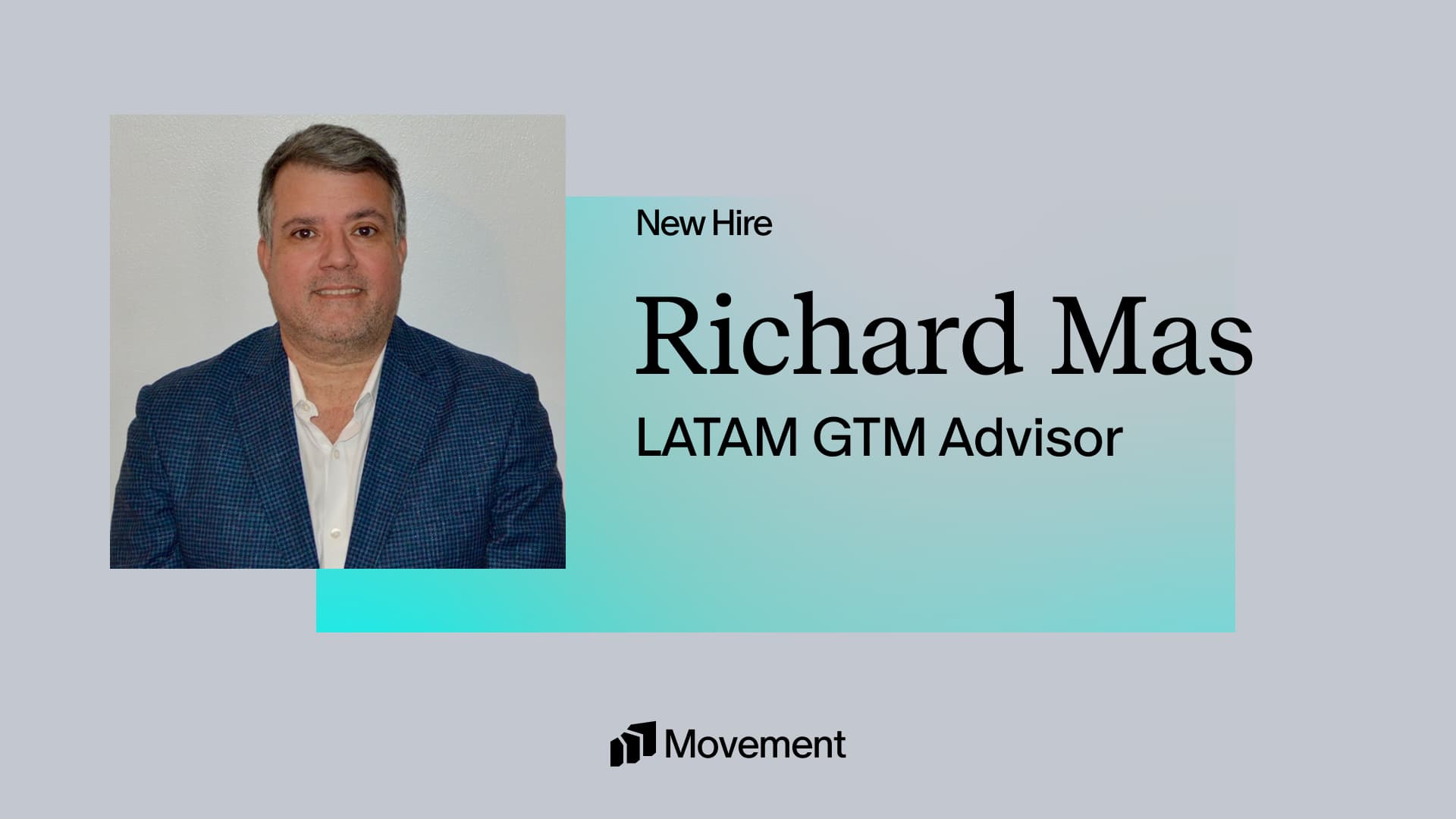 Richard Mas joins Movement as LATAM GTM Lead